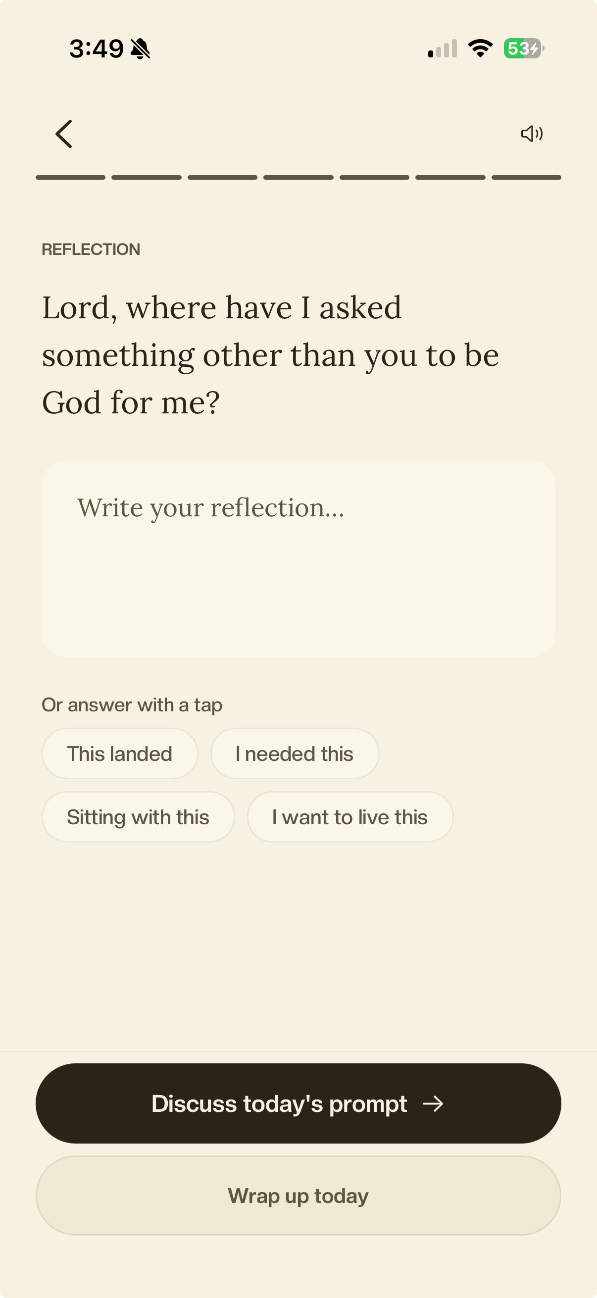 Today's reflection: Lord, where have I asked something other than you to be God for me? — write your reflection, then discuss today's prompt
